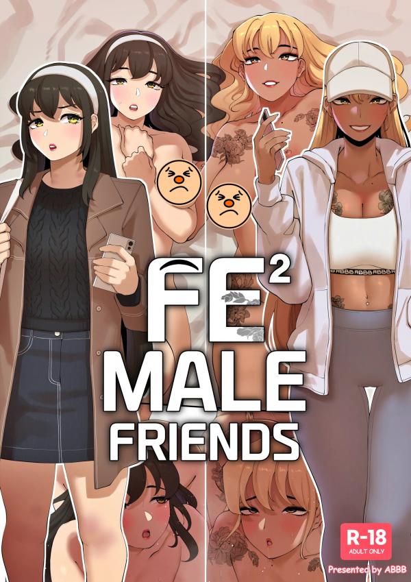 Fe²Male Friends [UNCENSORED]