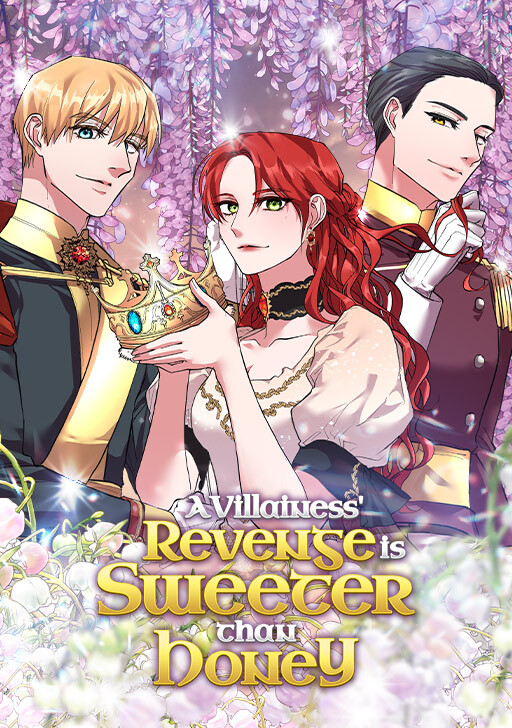 A Villainess’ Revenge Is Sweeter Than Honey [Official]