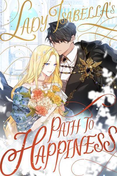 Lady Isabella's Path To Happiness (Official)