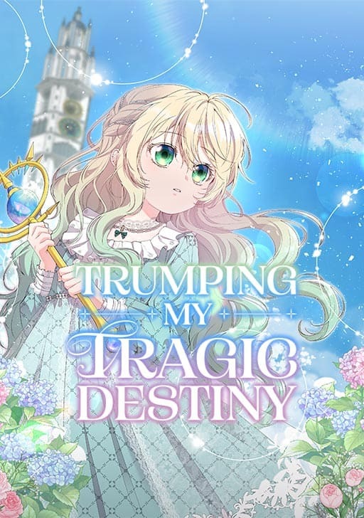 Trumping My Tragic Destiny [Official]