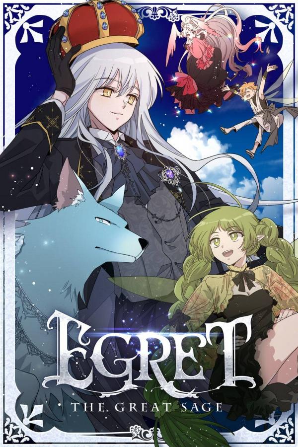 Egret: The Great Sage [Official]