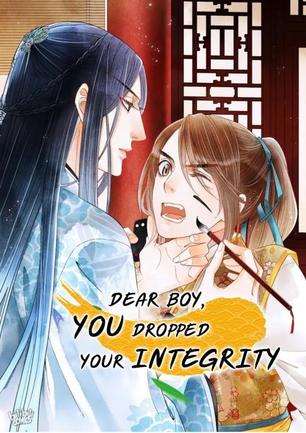 Dear Boy, You Dropped Your Integrity [English]